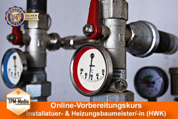 Online-Livekurse zum Installateur- & Heizungsbauermeister/-in {{NEU !!! Online-Livekurs}}